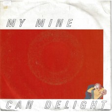 MY MINE - Can delight